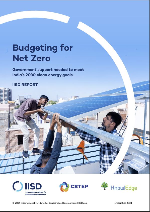 Budgeting for net zero: Government support needed to meet India’s clean energy goals 